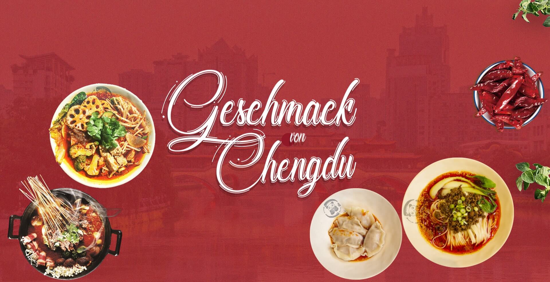 Geschmack von Chengdu mit Sichuan Nudeln, Teigtaschen, Chili und Hotpot